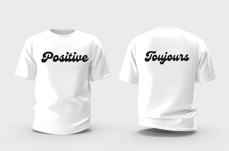 T-shirt Positif !
